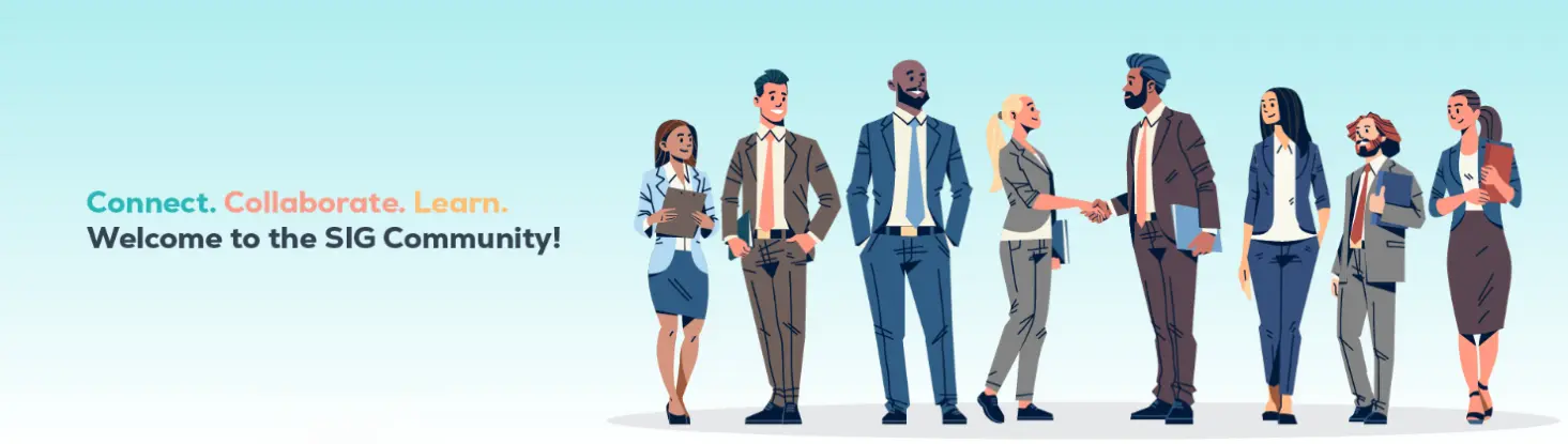 Illustration of eight diverse professionals standing and interacting, some shaking hands and holding documents. Text reads: Connect. Collaborate. Learn. Welcome to the innovative SIG Community! on a blue gradient background. Sourcing, Procurement, 3rd Party Risk
