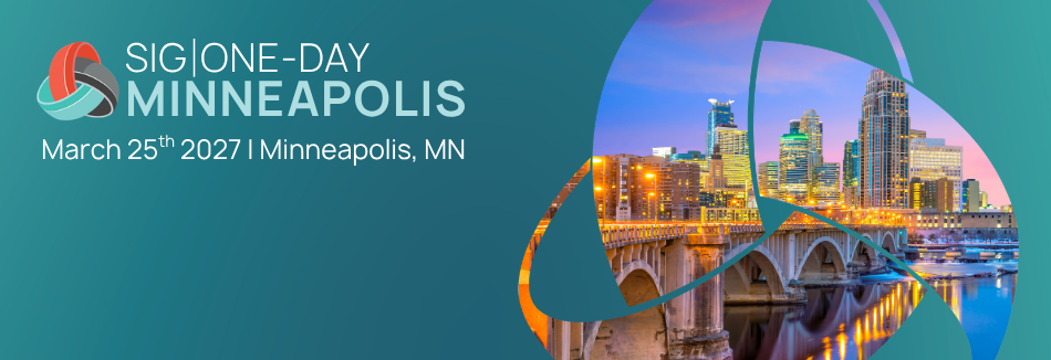 Banner for SIG ONE-DAY MINNEAPOLIS event on March 25th, 2027, in Minneapolis, MN, featuring a skyline view of the city and a stone arch bridge at sunset. Sourcing, Procurement, 3rd Party Risk